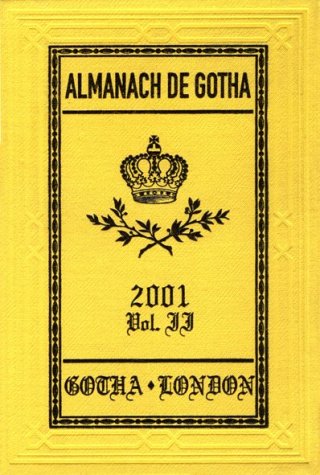 9780953214235: Almanach De Gotha 2001: Annual Genealogical Reference