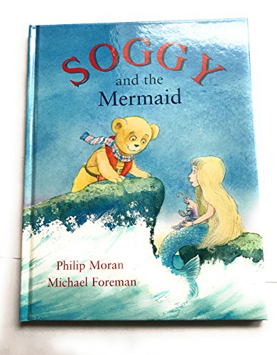 Beispielbild fr Soggy and the Mermaid zum Verkauf von Blackwell's