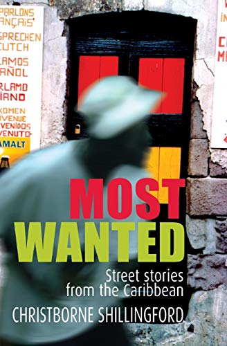 Imagen de archivo de Most Wanted Street Stories from the Caribbean a la venta por PBShop.store US