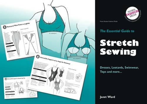 9780953239566: The Essential Guide to Stretch Sewing: Dresses.Leotards, Swimwear, Tops & More