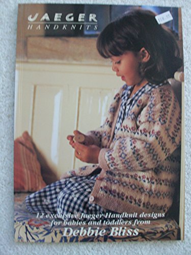 Beispielbild fr 12 Exclusive Jaeger Handknit Designs for Babies and Toddlers zum Verkauf von WorldofBooks