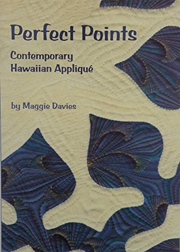 Beispielbild fr Perfect Points: Contemporary Hawaiian Applique zum Verkauf von SecondSale