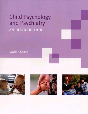 Stock image for Child Psychology and Psychiatry: An Introduction for sale by Cambridge Rare Books