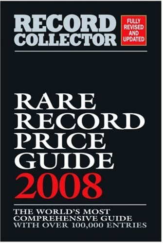 Stock image for The Rare Record Price Guide 2008 (Record Collector Magazine) for sale by AwesomeBooks