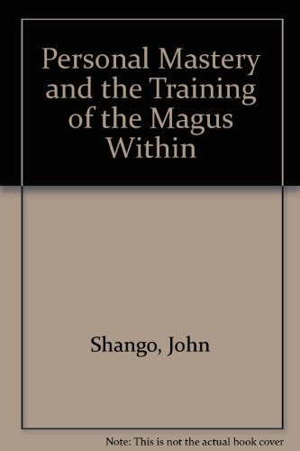 Beispielbild fr Personal Mastery and the Training of the Magus within zum Verkauf von WorldofBooks