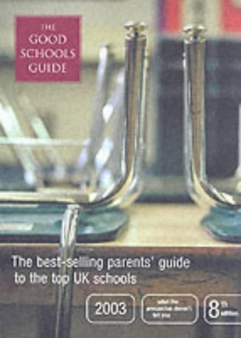 9780953265947: The Good Schools Guide