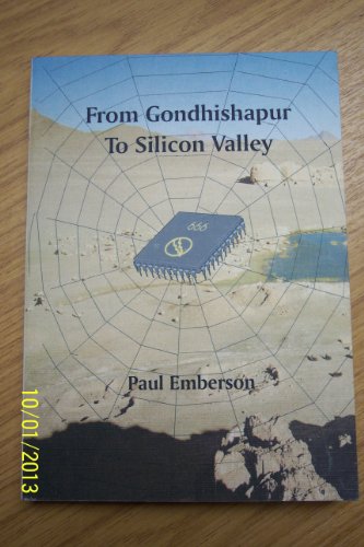 9780953274901: From Gondhishapur to Silicon Valley: Spiritual Forces in the Development of Computers and the Future of Technology