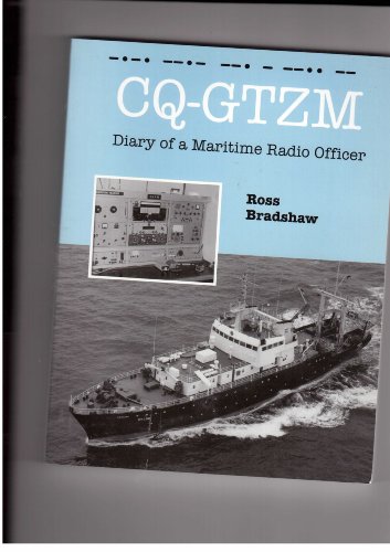 Stock image for CQ-GT2M: Diary of a Maritime Radio Officer for sale by WorldofBooks