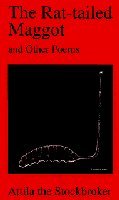 Stock image for Rat-tailed Maggot and Other Poems for sale by WorldofBooks
