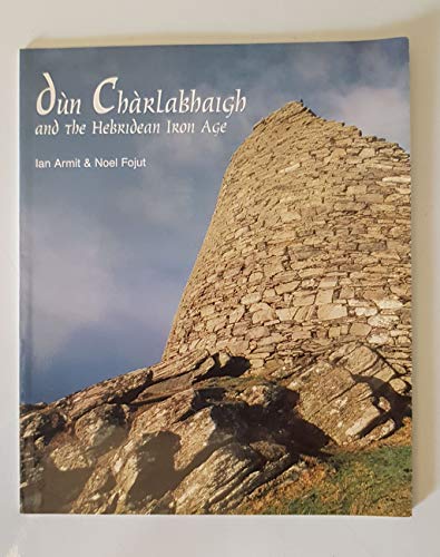 Stock image for D?n Ch?rlabhaigh and the Hebridean iron age for sale by Reuseabook