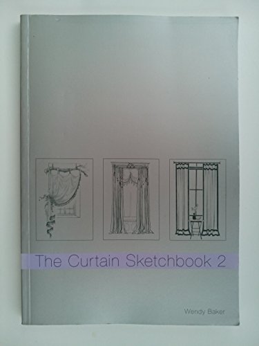 The Curtain Sketchbook 2 (9780953293926) by Baker, Wendy