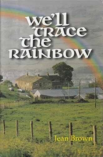 Stock image for We'll Trace the Rainbow for sale by AwesomeBooks