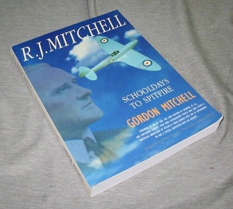 Imagen de archivo de R.J. Mitchell: schooldays to Spitfire a la venta por MusicMagpie