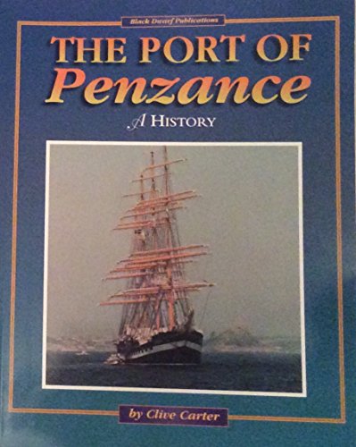 Beispielbild fr Port of Penzance: A History zum Verkauf von WorldofBooks