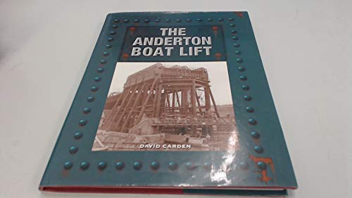 Beispielbild fr Anderton Boat Lift, The zum Verkauf von WorldofBooks