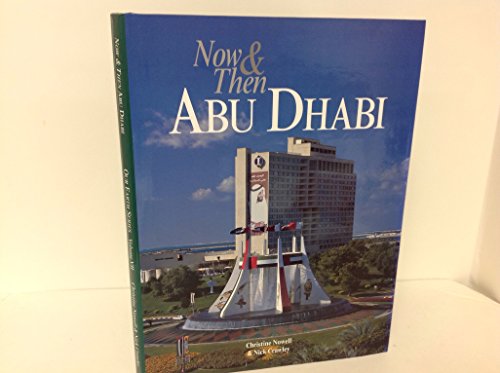 Stock image for Now and Then Abu Dhabi for sale by WorldofBooks