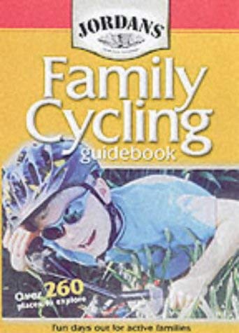 Stock image for Jordans Family Cycling Guidebook: Fun Days Out for Active Families for sale by AwesomeBooks