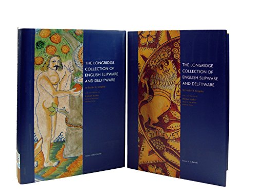 Stock image for The Longridge Collection of English Slipware and Delftware (2 Volumes) for sale by Friends of Poughkeepsie Library