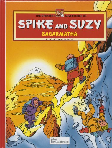 9780953317806: The Greatest Adventures of Spike and Suzy - Sagarmatha