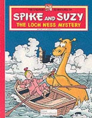 Beispielbild fr Loch Ness Mystery (The greatest adventures of Spike and Suzy, 5) zum Verkauf von WorldofBooks