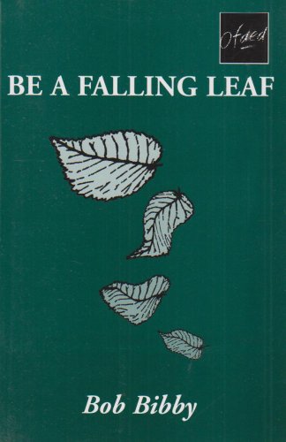 Be a falling leaf: a Tallyforth mystery (9780953319602) by BIBBY, Bob