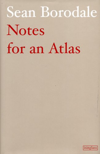 Notes For an Atlas (9780953327324) by Borodale, Sean