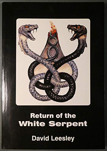 Beispielbild fr Return of the White Serpent zum Verkauf von MusicMagpie