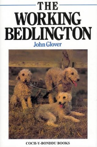 Stock image for The Working Bedlington for sale by WorldofBooks