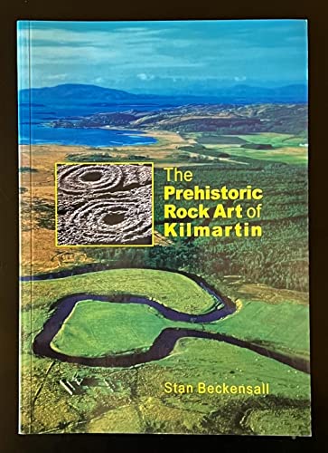 Beispielbild fr The Prehistoric Rock Art of Kilmartin zum Verkauf von WorldofBooks