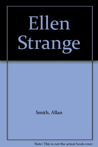 Ellen Strange (9780953369003) by Allan Smith