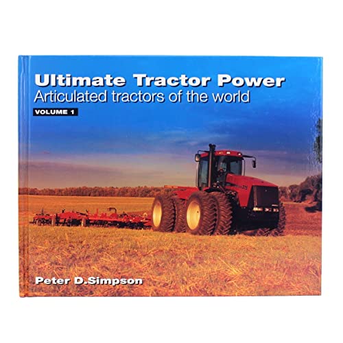 Beispielbild fr Ultimate Tractor Power: Articulated Tractors of the World, Vol. 1 A-L. zum Verkauf von Kulturgutrecycling Christian Bernhardt