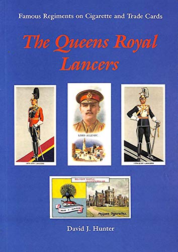 9780953373826: The Queen's Royal Lancers (Famous Regiments on Cigarette & Trade Cards)