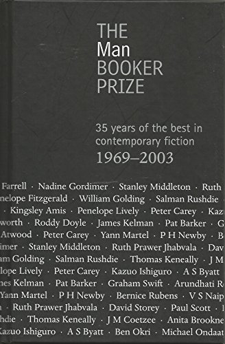 Imagen de archivo de The Man Booker Prize : 35 Years of the Best in Contemporary Fiction, 1969-2003 a la venta por HALCYON BOOKS