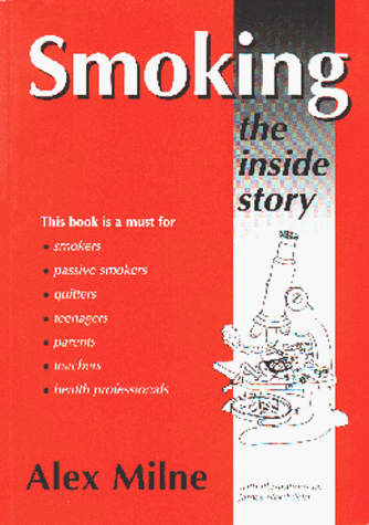 Beispielbild fr Smoking: The Inside Story zum Verkauf von WorldofBooks