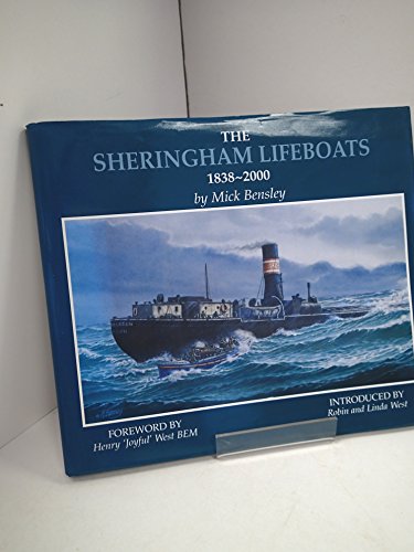 Imagen de archivo de The Sheringham Lifeboats, 1838-2000 a la venta por Blacket Books, PBFA