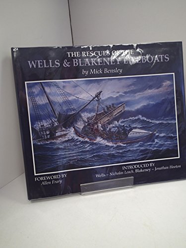 The Rescues of the Wells & Blakeney Lifeboats Signed