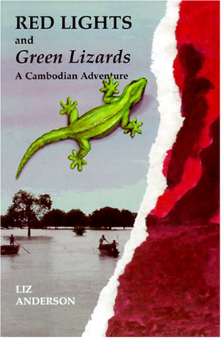 Stock image for Red Lights and Green Lizards: A Cambodian Adventure for sale by Wonder Book