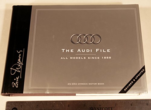 Imagen de archivo de Audi File: All Models Since 1888 a la venta por WorldofBooks