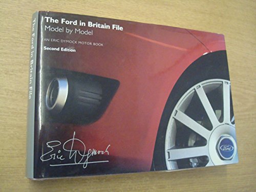 Stock image for The Ford in Britain File: Model by Model for sale by WorldofBooks