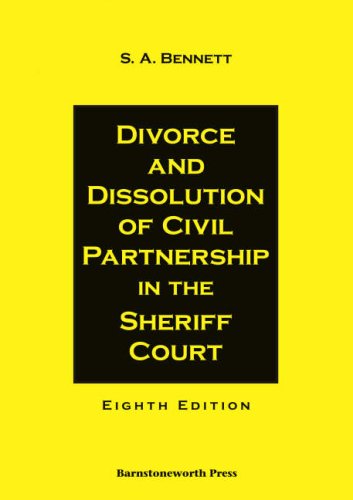 Stock image for Divorce and Dissolution of Civil Partnership in the Sheriff Court : An Exposition of the Law and Practice Relating to Divorce and Dissolution of Civil Partnership in the Sheriff Court for sale by Better World Books Ltd