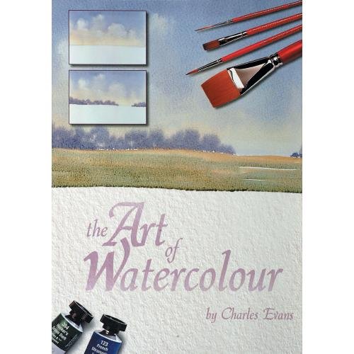 Art of Watercolour, The (9780953422425) by Charles Evans