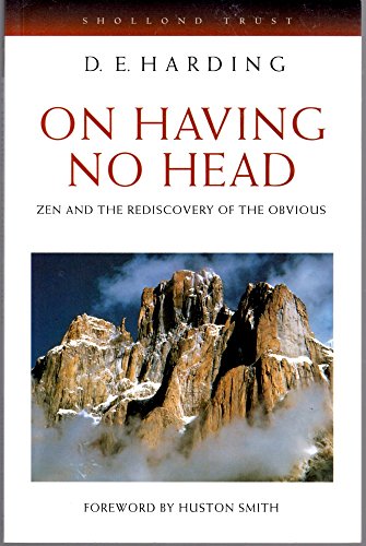 Beispielbild fr On Having No Head: Zen & the Rediscovery of the Obvious zum Verkauf von Books From California