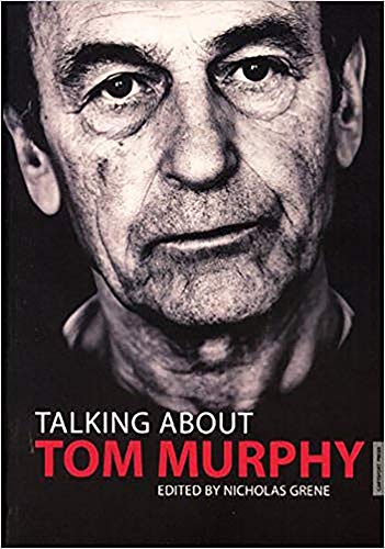 Beispielbild fr Talking about Tom Murphy zum Verkauf von Open Books