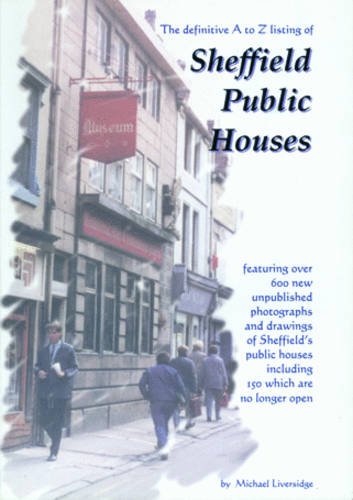 Sheffield Public Houses (9780953426713) by Michael Liversidge