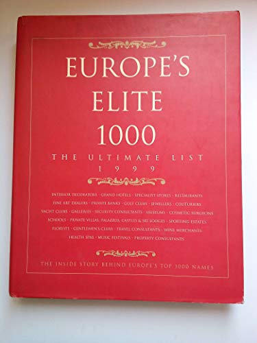 Stock image for Europe's Elite 1000 - The Ultimate List 1999. for sale by Worpsweder Antiquariat
