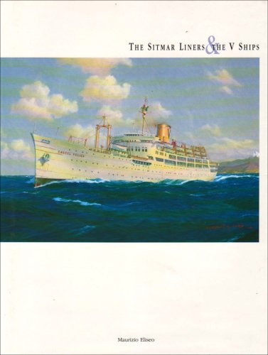 Stock image for The Sitmar Liners and the V Ships, 1928-1998 for sale by ThriftBooks-Dallas