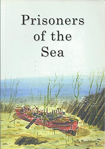 Imagen de archivo de Prisoners Of The Sea a la venta por Willis Monie-Books, ABAA