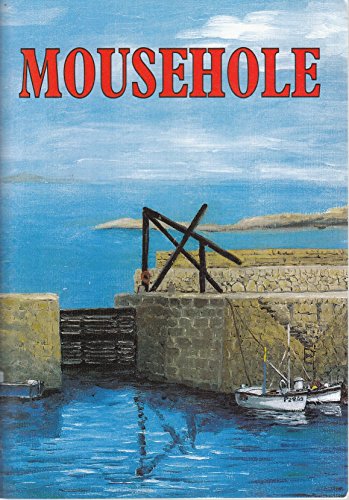 9780953435609: Mousehole: A Brief History