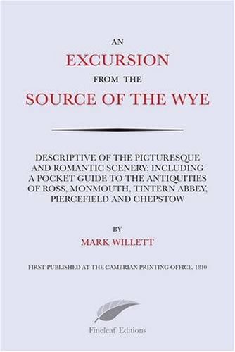 Beispielbild fr An Excursion from the Source of the Wye zum Verkauf von Aardvark Rare Books