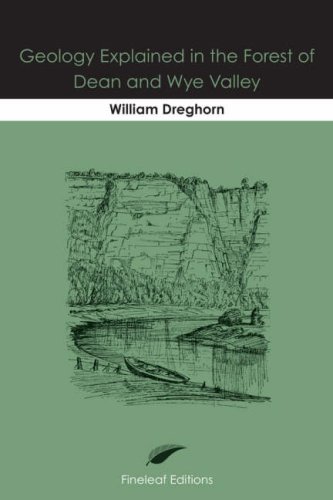 Stock image for Geology Explained in the Forest of Dean and Wye Valley for sale by AwesomeBooks